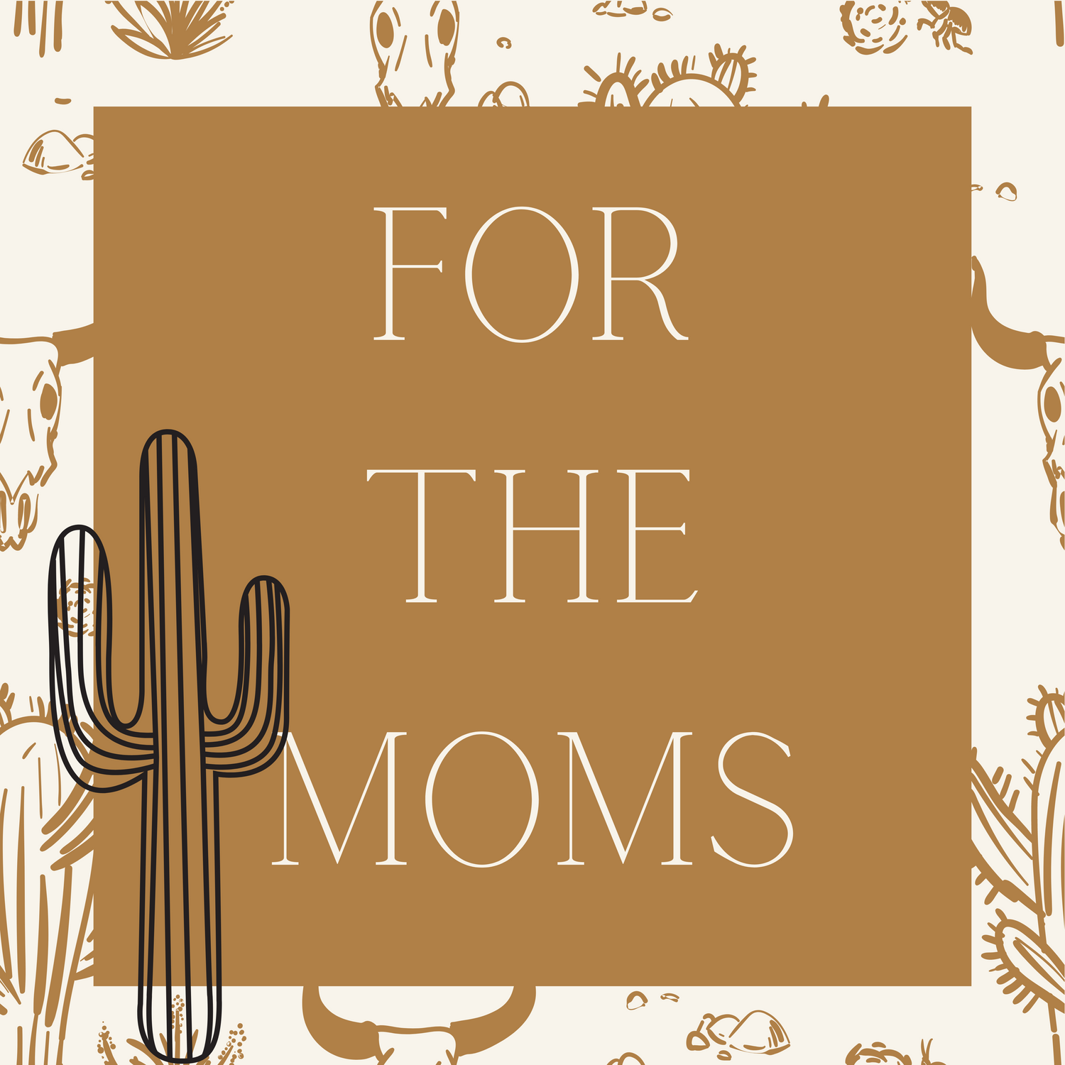 For the Moms