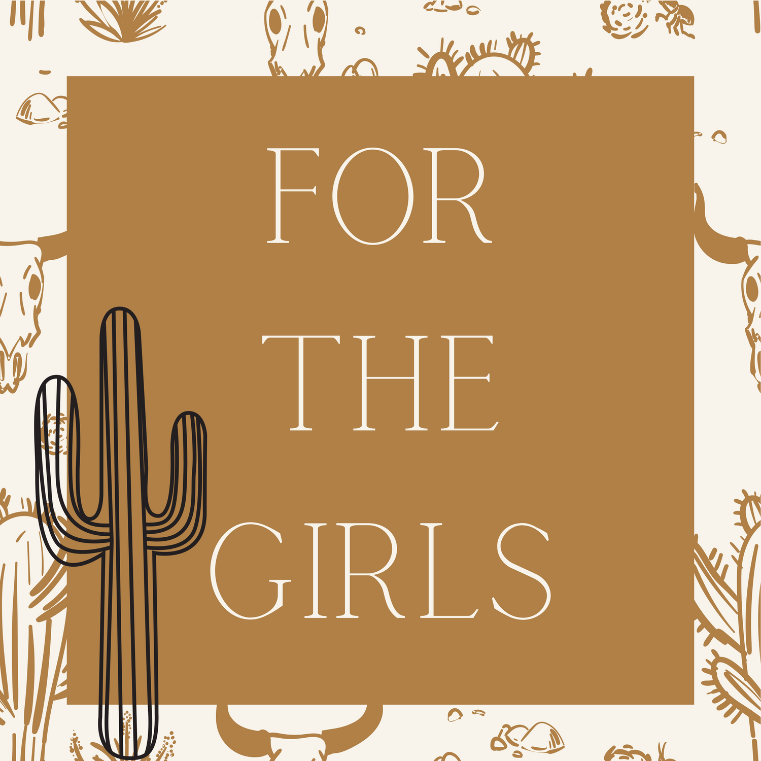 For the Girls