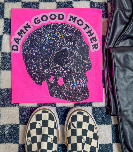 Damn Good Mother FAUX Rhinestone Skull