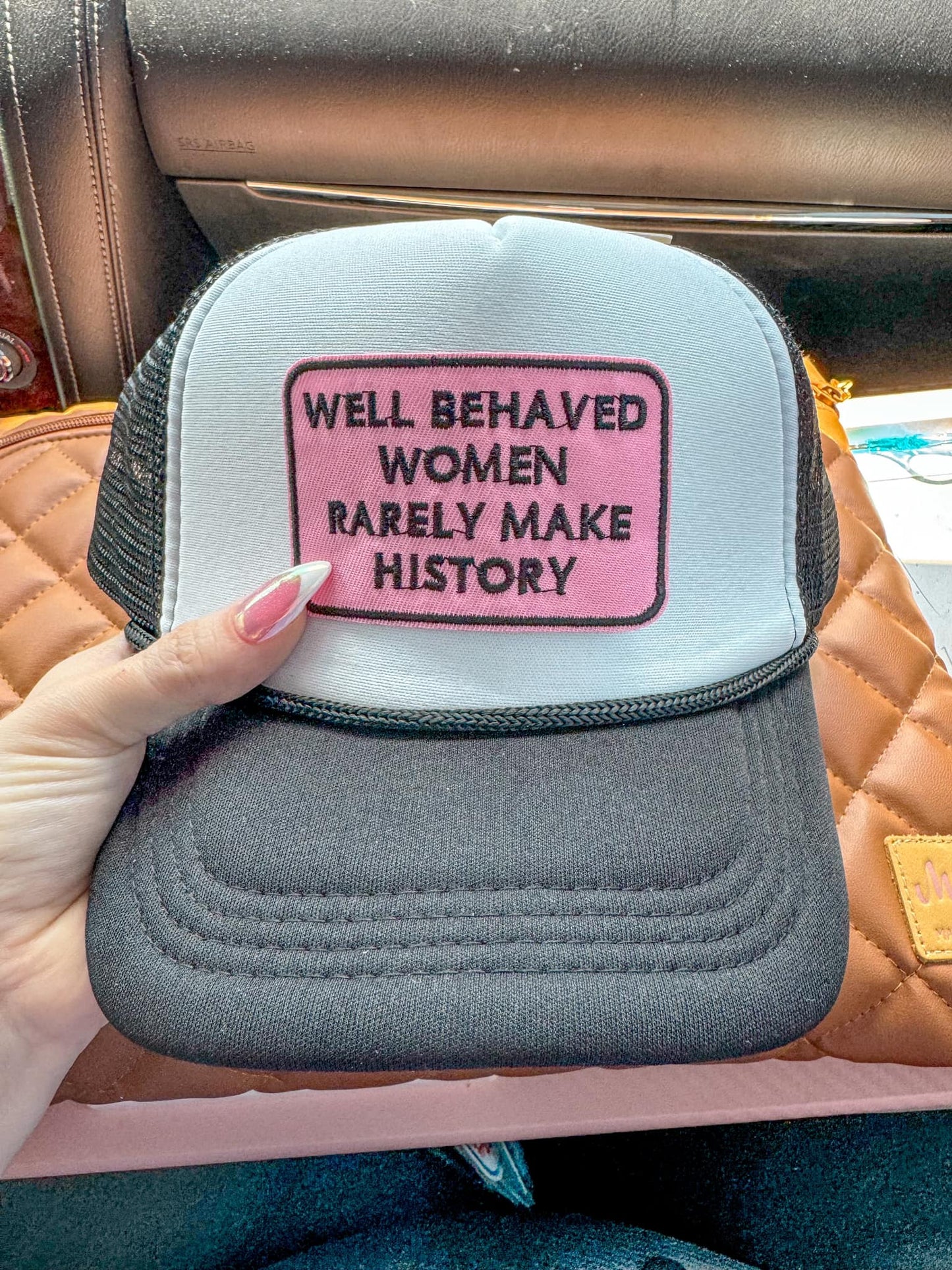 Well behaved women trucker hat - 2 Colors