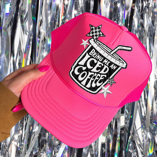 Bring Me An Iced Coffee Trucker Hat