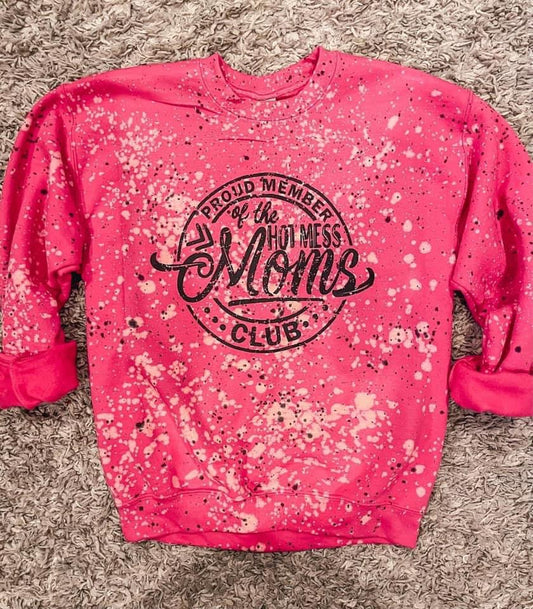 Proud member of the hot mess moms club - 3 other designs available