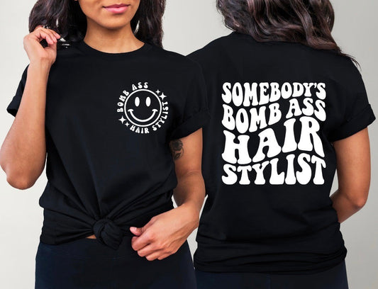Bomb Ass Hairstylist - Tee